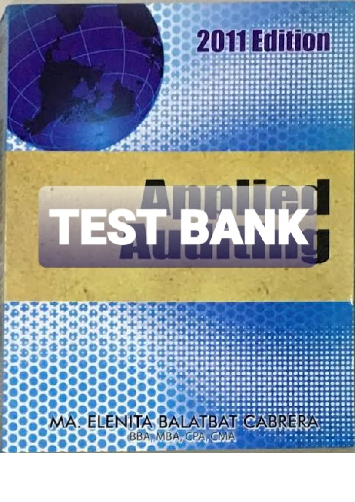 Preview image for TEST BANK FOR ANSWER KEY TO Applied Auditing, Ma. Elenita Balatbat Cabrera, 2011 Edition